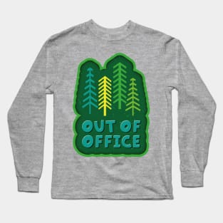 Out Of Office Long Sleeve T-Shirt